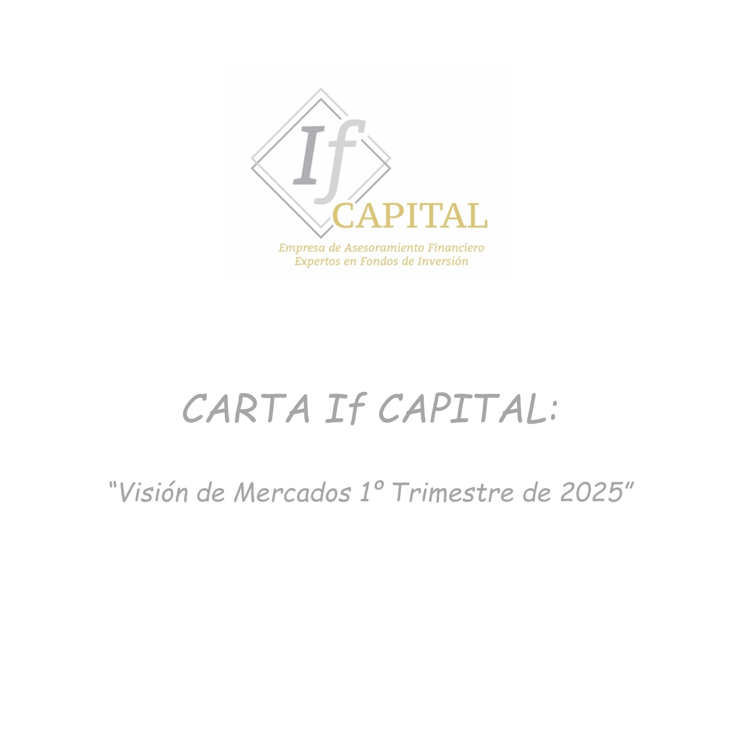Visión de Mercados Primer Trimestre de 2025