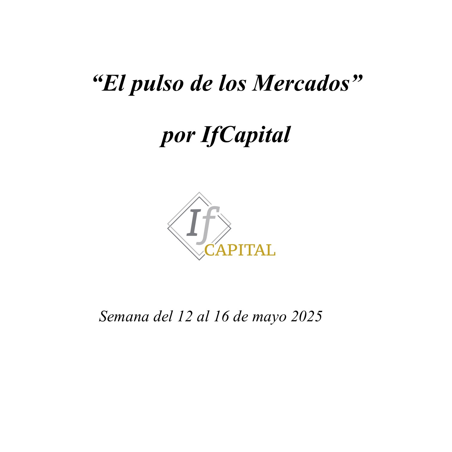 El pulso de los Mercados