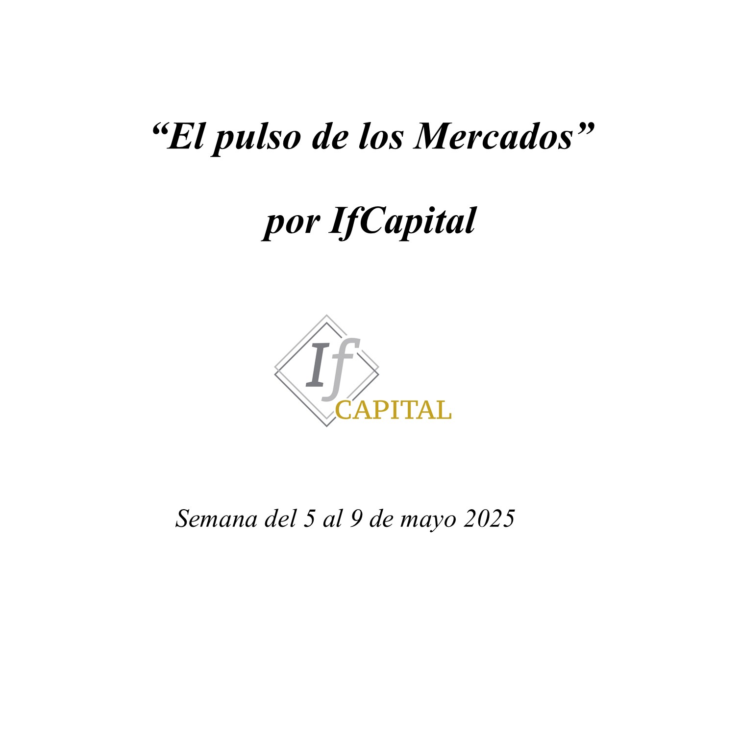 El pulso de los Mercados