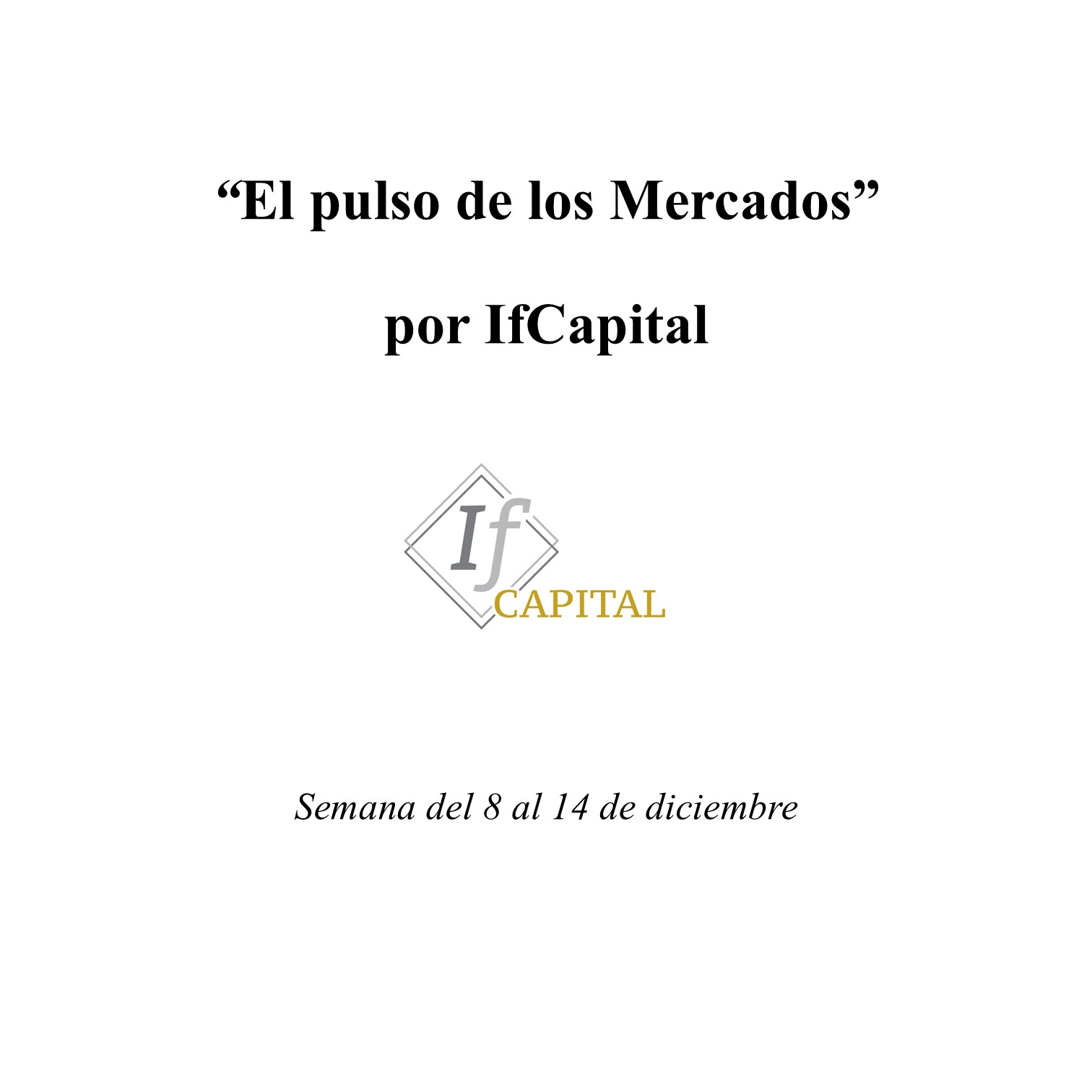 El pulso de los Mercados